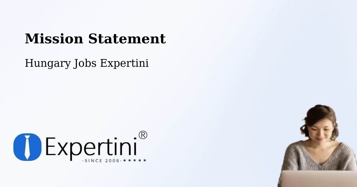 Corporate Mission – Békés - Hungary Jobs Expertini