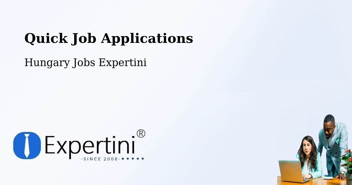 Quick Apply Feature – Békés - Hungary Jobs Expertini
